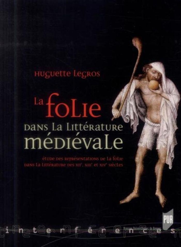 Couverture du livre « FOLIE DANS LA LITTERATURE MEDIEVALE » de Pur, librairie Les Contes Infusés à Corte
