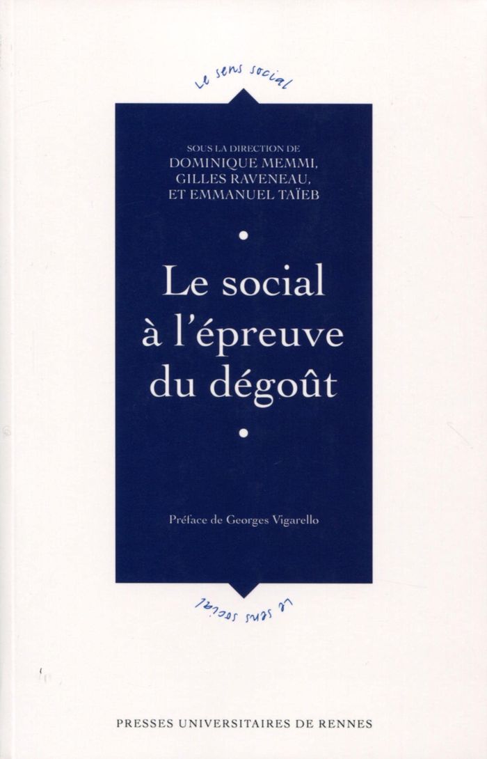Couverture du livre « Le social à l'épreuve du dégoût » de Dominique Memmi, librairie Les Contes Infusés à Corte
