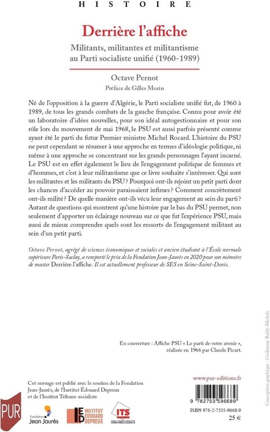 Quatrième de couverture de « Derrière l'affiche : militants, militantes et militantisme au Parti socialiste unifié, 1960-1989 »