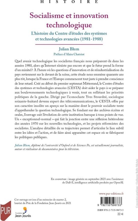 Quatrième de couverture de « Socialisme et innovation technologique : l'histoire du Centre d'études des systèmes et technologies avancées, 1981-1988 »