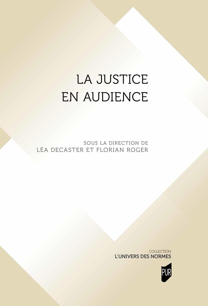 Couverture du livre « La justice en audience » de Léa Decaster, librairie Les Contes Infusés à Corte