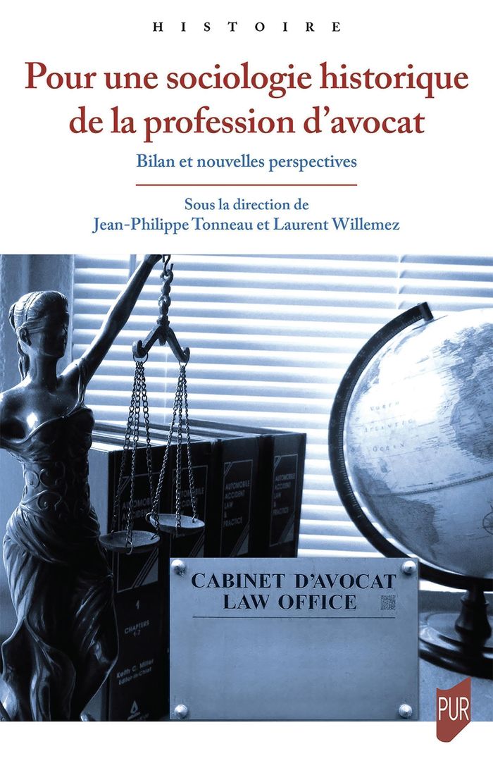 Couverture du livre « Pour une sociologie historique de la profession d'avocat : bilan et nouvelles perspectives » de Jean-Philippe Tonneau, librairie Les Contes Infusés à Corte