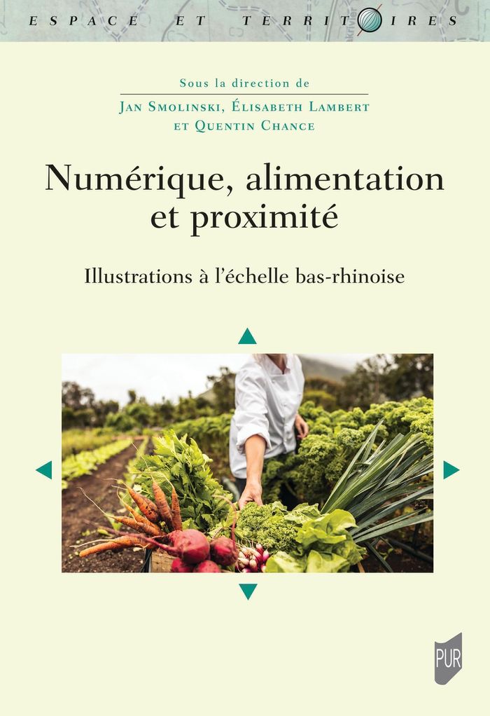 Couverture du livre « Numérique, alimentation et proximité : illustrations à l'échelle bas-rhinoise » de Jan Smolinski, librairie Les Contes Infusés à Corte