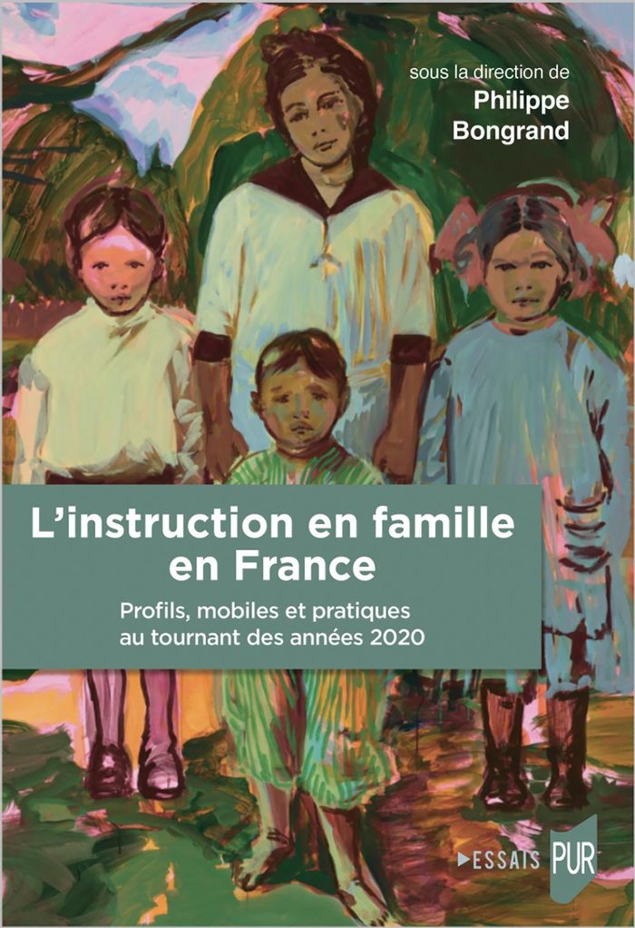 Couverture du livre « L'instruction en famille en France : profils, mobiles et pratiques au tournant des années 2020 », librairie Les Contes Infusés à Corte