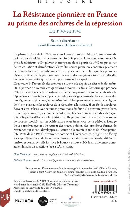 Quatrième de couverture de « La Résistance pionnière en France au prisme des archives de la répression : été 1940-été 1941 »