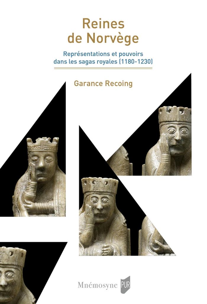 Couverture du livre « Reines de Norvège : représentations et pouvoirs dans les sagas royales, 1180-1230 » de Garance Recoing, librairie Les Contes Infusés à Corte