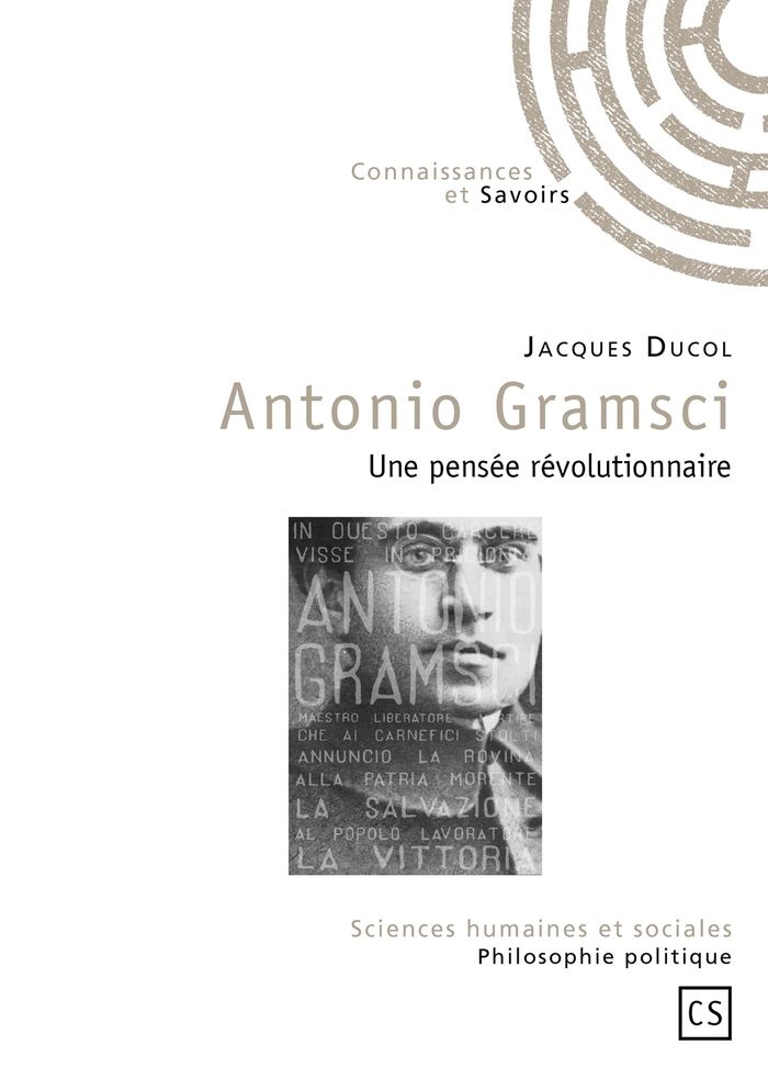 Couverture du livre « ANTONIO GRAMSCI » de Jacques Ducol, librairie Les Contes Infusés à Corte