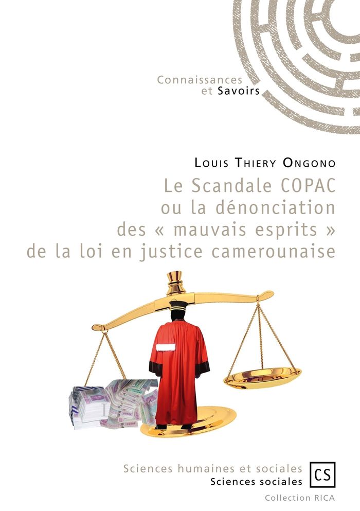 Couverture du livre « LE SCANDALE COPAC OU LA DENONCIATION DES MAUVAIS ESPRITS DE LA LOI EN JUSTICE CAMEROUNAISE », librairie Les Contes Infusés à Corte