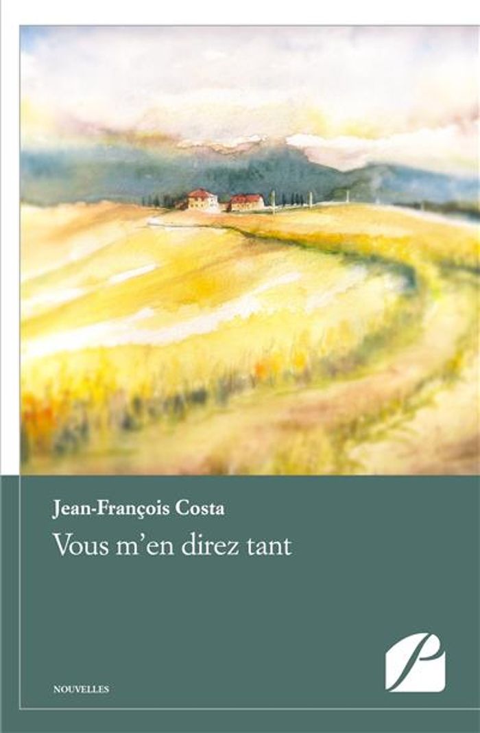 Couverture du livre « VOUS M'EN DIREZ TANT » de Jean-Francois Costa, librairie Les Contes Infusés à Corte