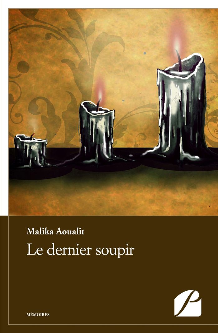 Couverture du livre « LE DERNIER SOUPIR » de Malika Aoualit, librairie Les Contes Infusés à Corte