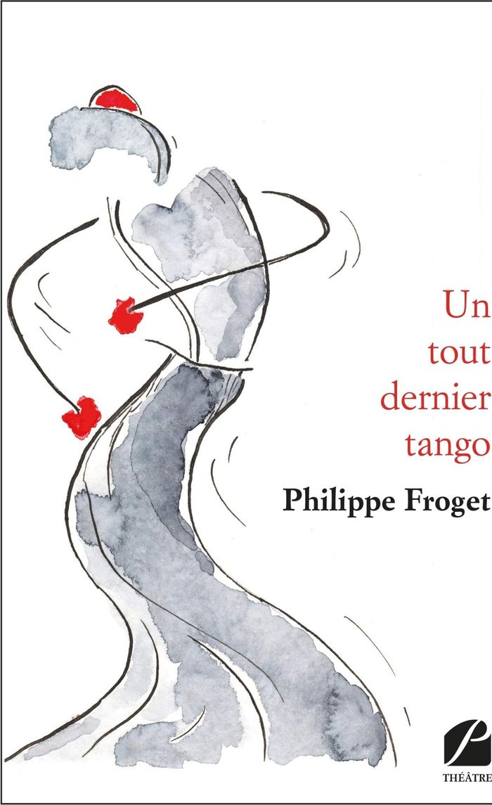 Couverture du livre « UN TOUT DERNIER TANGO » de Philippe Froget, librairie Les Contes Infusés à Corte