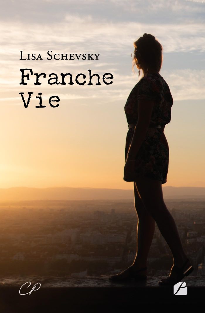 Couverture du livre « Franche vie » de Lisa Schevsky, librairie Les Contes Infusés à Corte