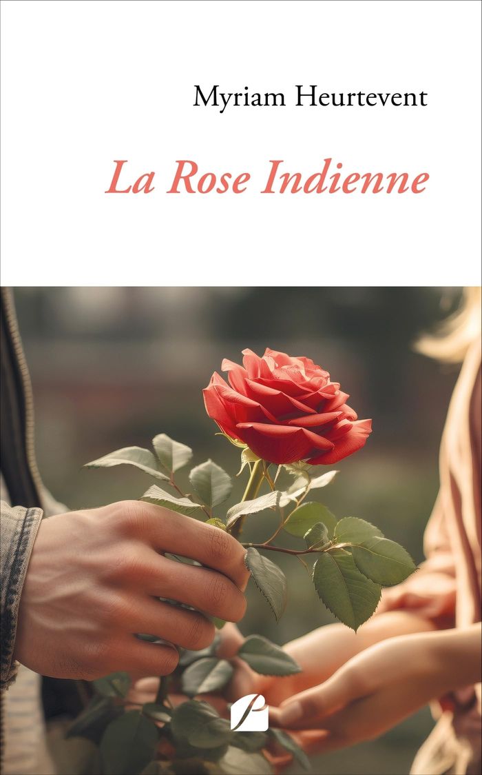 Couverture du livre « La rose indienne : roman d'autofiction », librairie Les Contes Infusés à Corte