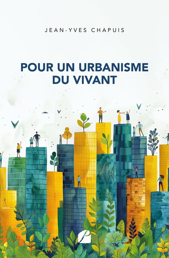 Couverture du livre « Pour un urbanisme du vivant » de Jean-Yves Chapuis, librairie Les Contes Infusés à Corte