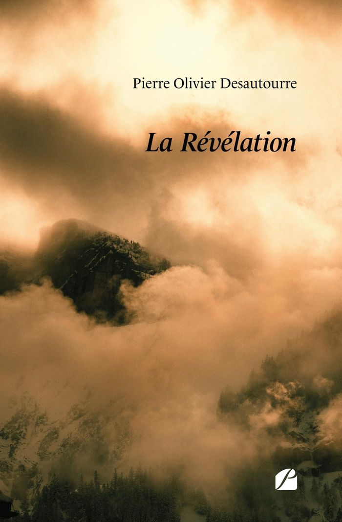 Couverture du livre « La révélation » de Pierre-Olivier Desautourre, librairie Les Contes Infusés à Corte