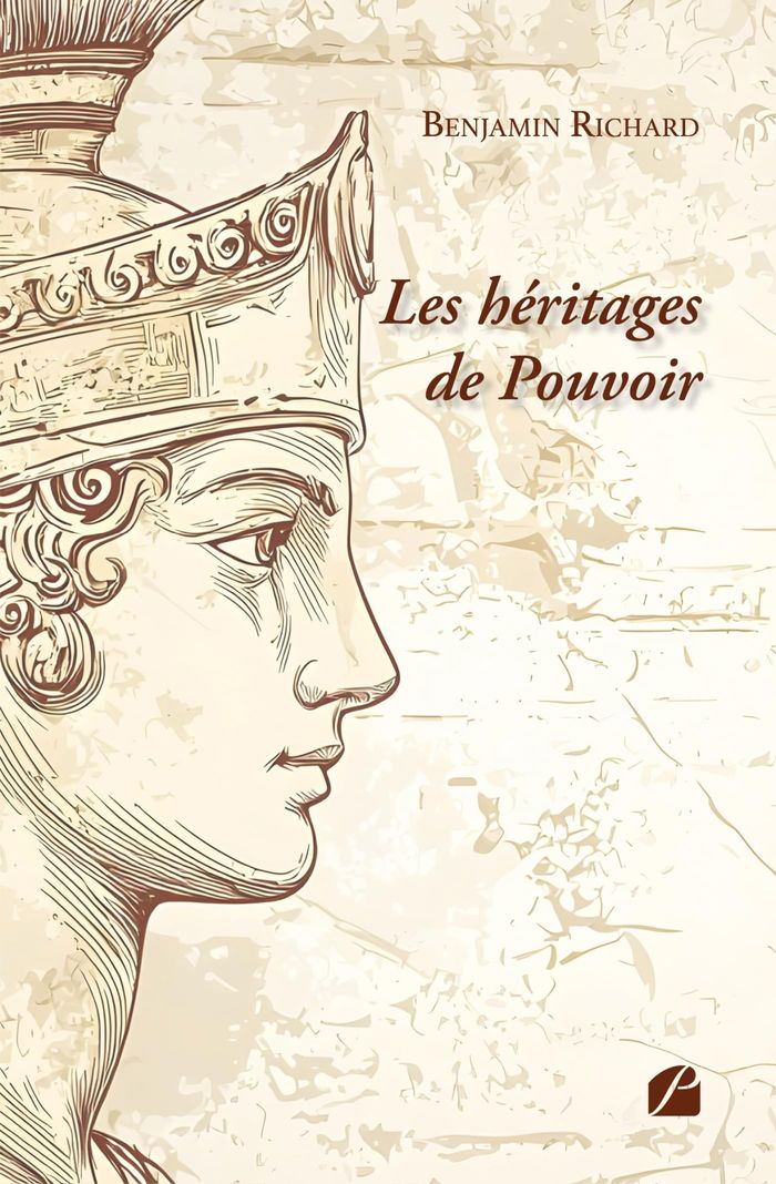 Couverture du livre « Les héritages de pouvoir » de Benjamin Richard, librairie Les Contes Infusés à Corte