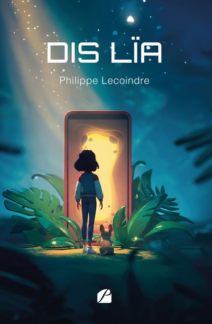Couverture du livre « Dis LÏA » de Philippe Lecoindre, librairie Les Contes Infusés à Corte