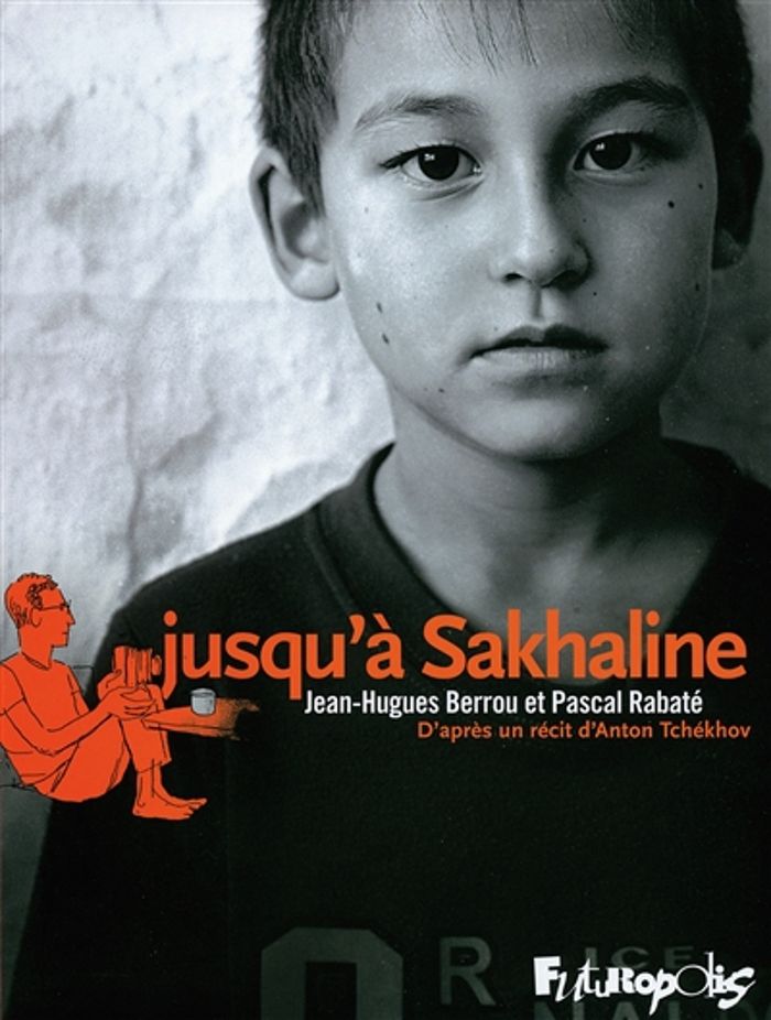 Couverture du livre « JUSQU'A SAKHALINE » de Berrou/rabate, librairie Les Contes Infusés à Corte