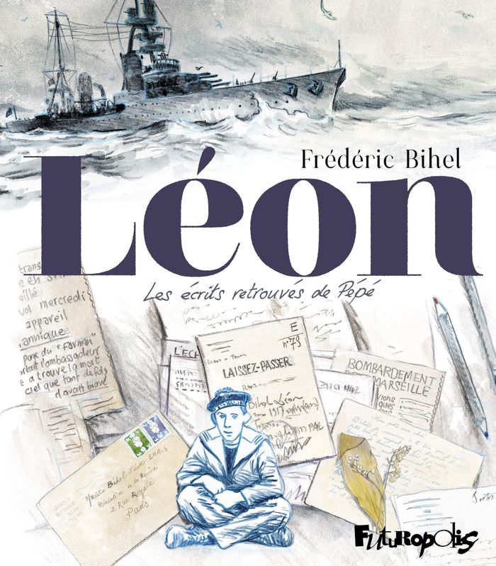 Couverture du livre « Léon : les écrits retrouvés de Pépé », librairie Les Contes Infusés à Corte