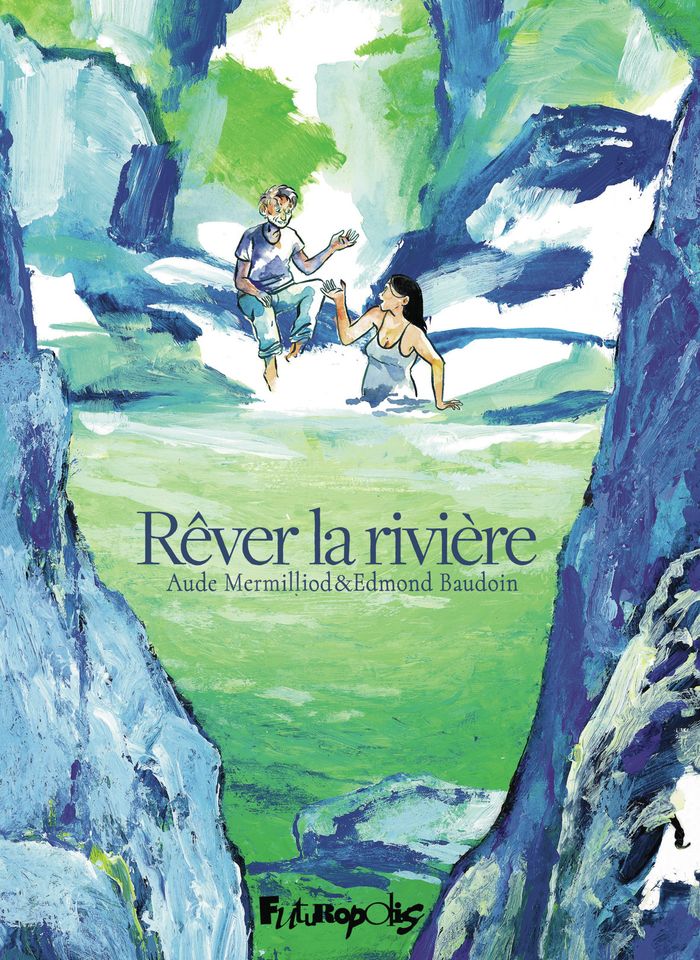 Couverture du livre « REVER LA RIVIERE », librairie Les Contes Infusés à Corte