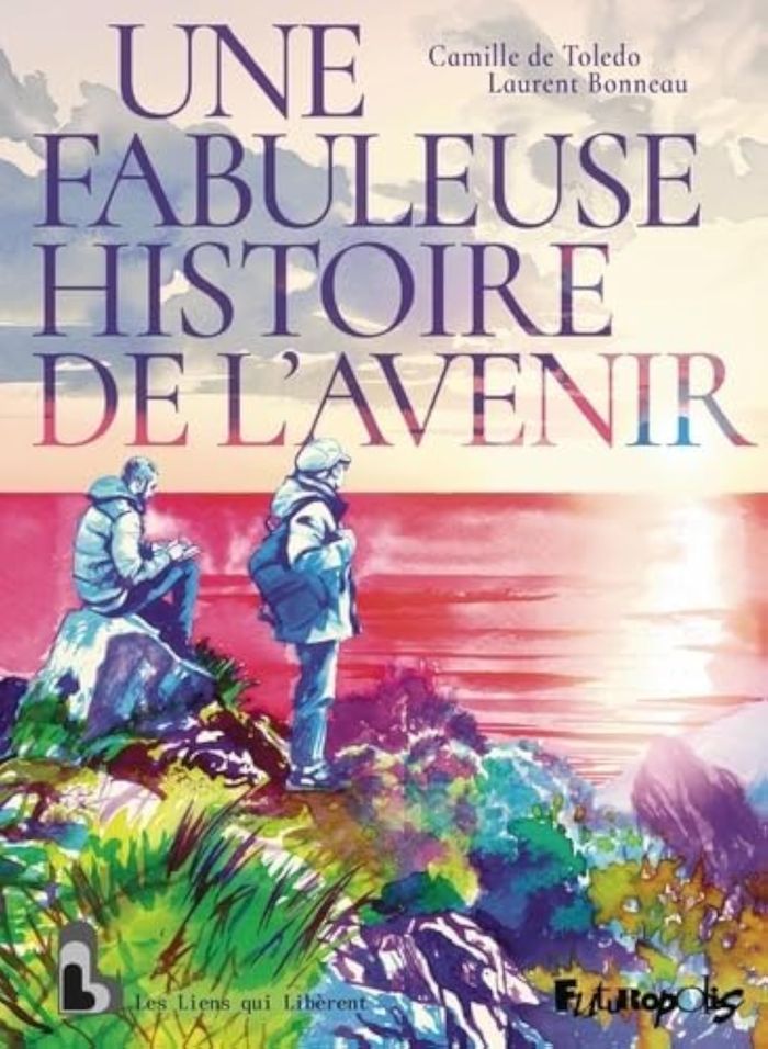 Couverture du livre « UNE FABULEUSE HISTOIRE DE L'AVENIR », librairie Les Contes Infusés à Corte