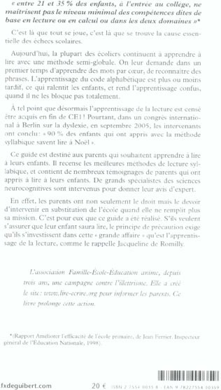 Quatrième de couverture de « APPRENDRE A LIRE A LA MAISON - GUIDE DES METHODES DE LECTURE »