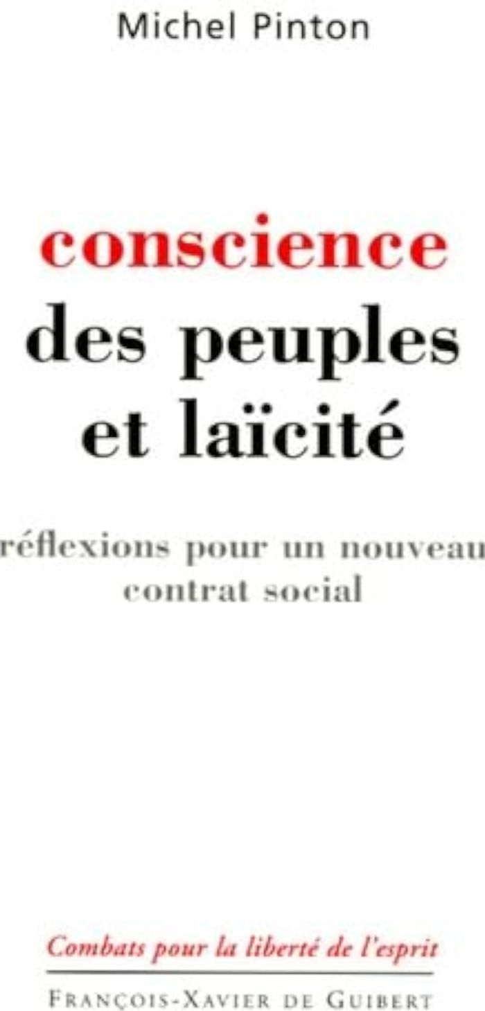 Couverture du livre « CONSCIENCE DES PEUPLES ET LAICITE - REFLEXIONS POUR UN NOUVEAU CONTRAT SOCIAL » de Michel Pinton, librairie Les Contes Infusés à Corte