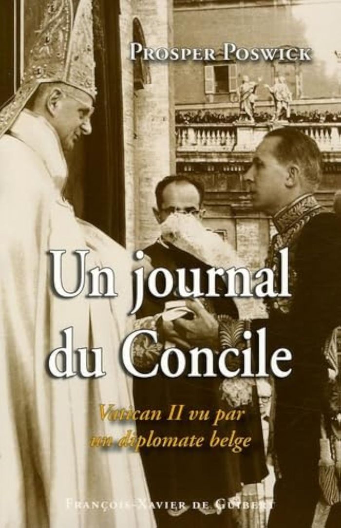 Couverture du livre « UN JOURNAL DU CONCILE - VATICAN II VU PAR UN DIPLOMATE BELGE » de Juste/poswick, librairie Les Contes Infusés à Corte