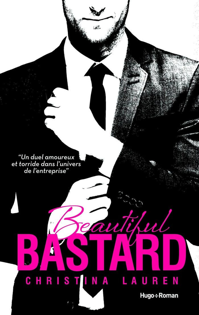Couverture du livre « Beautiful bastard : roman » de Christina Lauren, librairie Les Contes Infusés à Corte