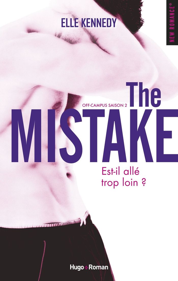 Couverture du livre « The mistake » de Elle Kennedy, librairie Les Contes Infusés à Corte