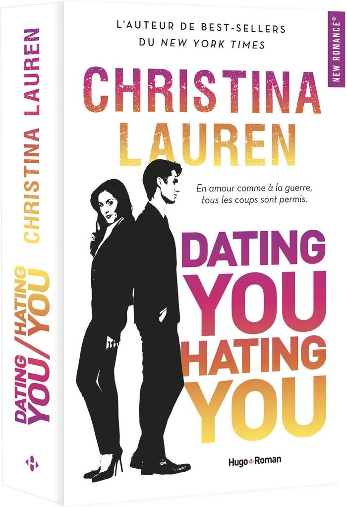 Couverture du livre « Dating you hating you : roman » de Christina Lauren, librairie Les Contes Infusés à Corte