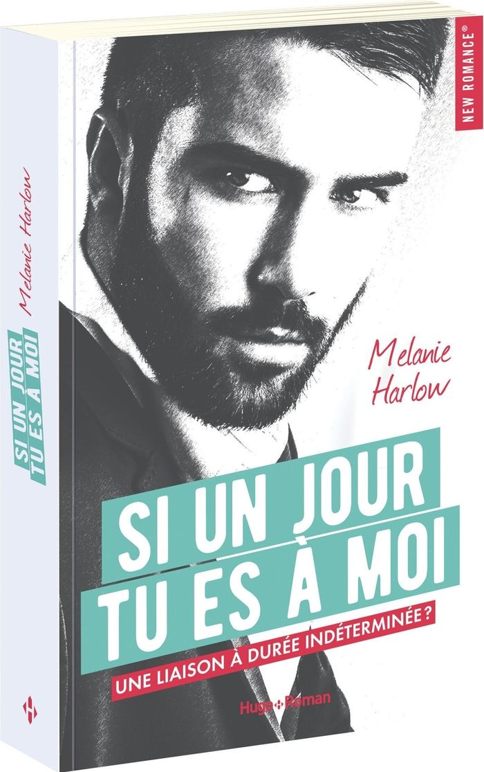 Couverture du livre « SI UN JOUR TU ES A MOI » de Melanie Harlow, librairie Les Contes Infusés à Corte