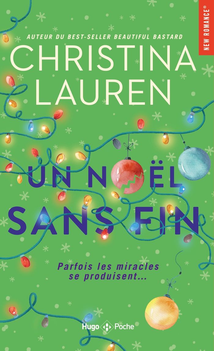 Couverture du livre « Un Noël sans fin : roman » de Christina Lauren, librairie Les Contes Infusés à Corte