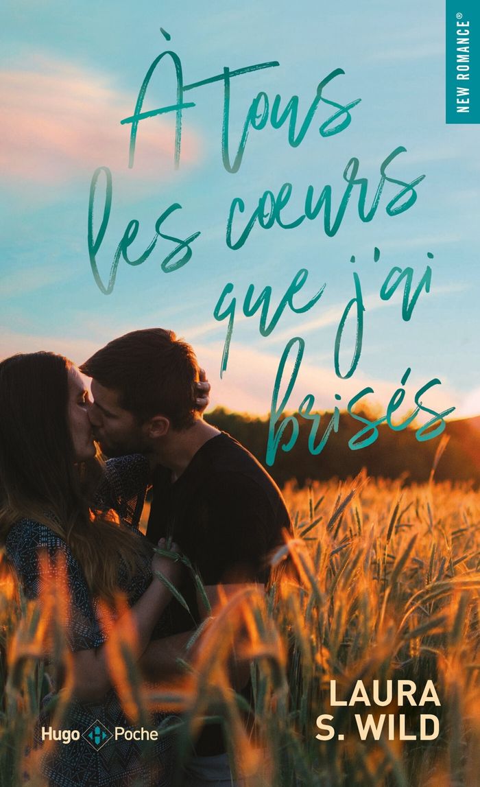 Couverture du livre « À tous les coeurs que j'ai brisés » de Laura S. Wild, librairie Les Contes Infusés à Corte