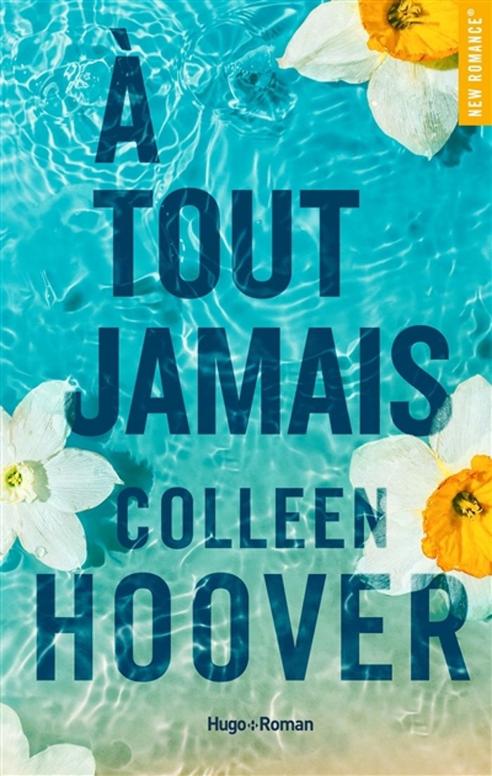 Couverture du livre « À tout jamais : roman » de Colleen Hoover, librairie Les Contes Infusés à Corte