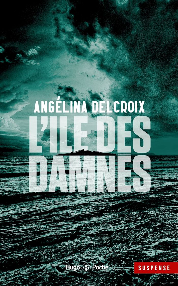 Couverture du livre « L'île des damnés » de Angélina Delcroix, librairie Les Contes Infusés à Corte