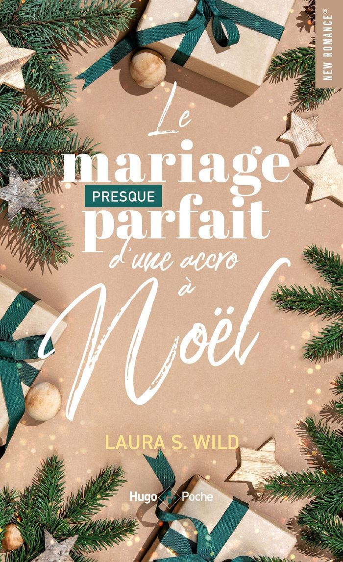 Couverture du livre « Le mariage presque parfait d'une accro à Noël » de Laura S. Wild, librairie Les Contes Infusés à Corte