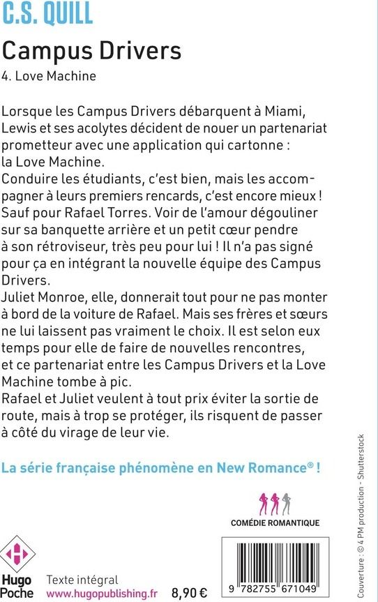Quatrième de couverture de « CAMPUS DRIVERS - TOME 04 - LOVE MACHINE »