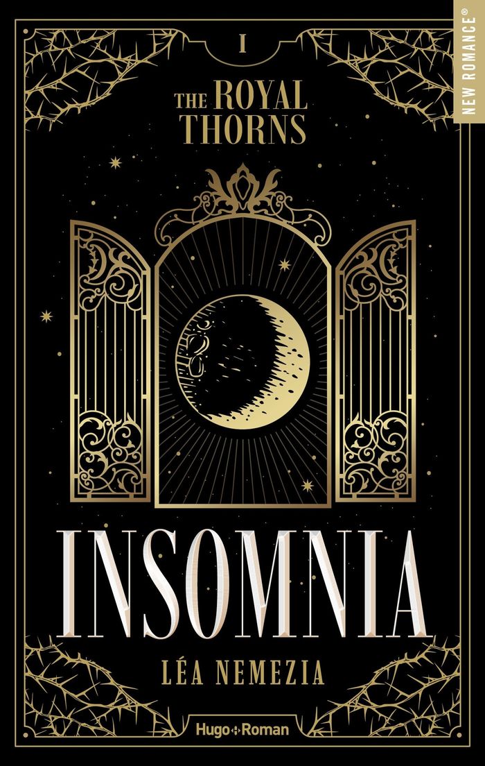 Couverture du livre « INSOMNIA - THE ROYAL THORNS - TOME 01 », librairie Les Contes Infusés à Corte