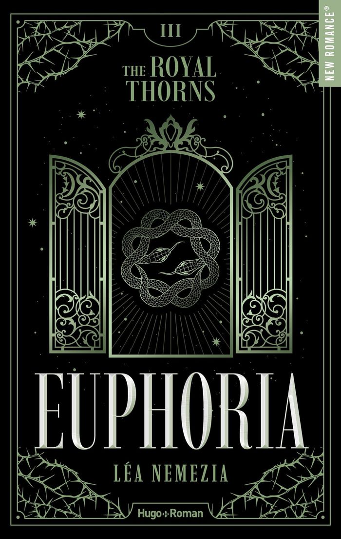 Couverture du livre « EUPHORIA - THE ROYAL THORNS - TOME 03 » de Lea Nemezia, librairie Les Contes Infusés à Corte