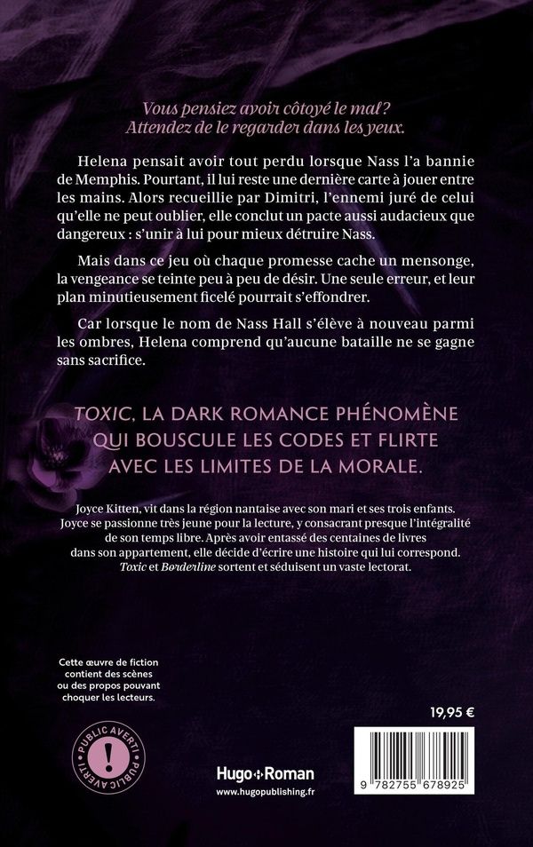 Quatrième de couverture de « TOXIC - TOME 02 - LA DARK ROMANCE EVENEMENT »