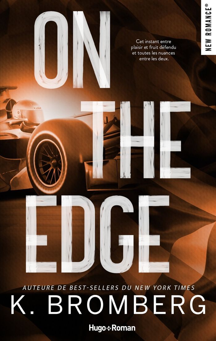 Couverture du livre « On the edge : roman » de K. Bromberg, librairie Les Contes Infusés à Corte