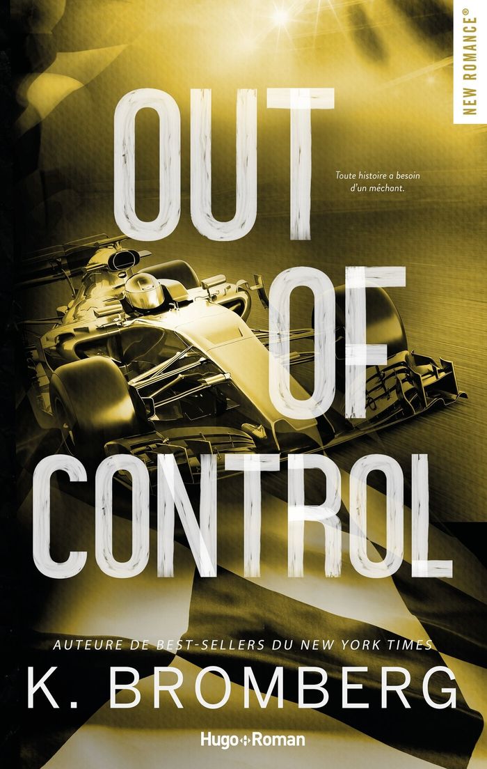 Couverture du livre « Out of control » de K. Bromberg, librairie Les Contes Infusés à Corte