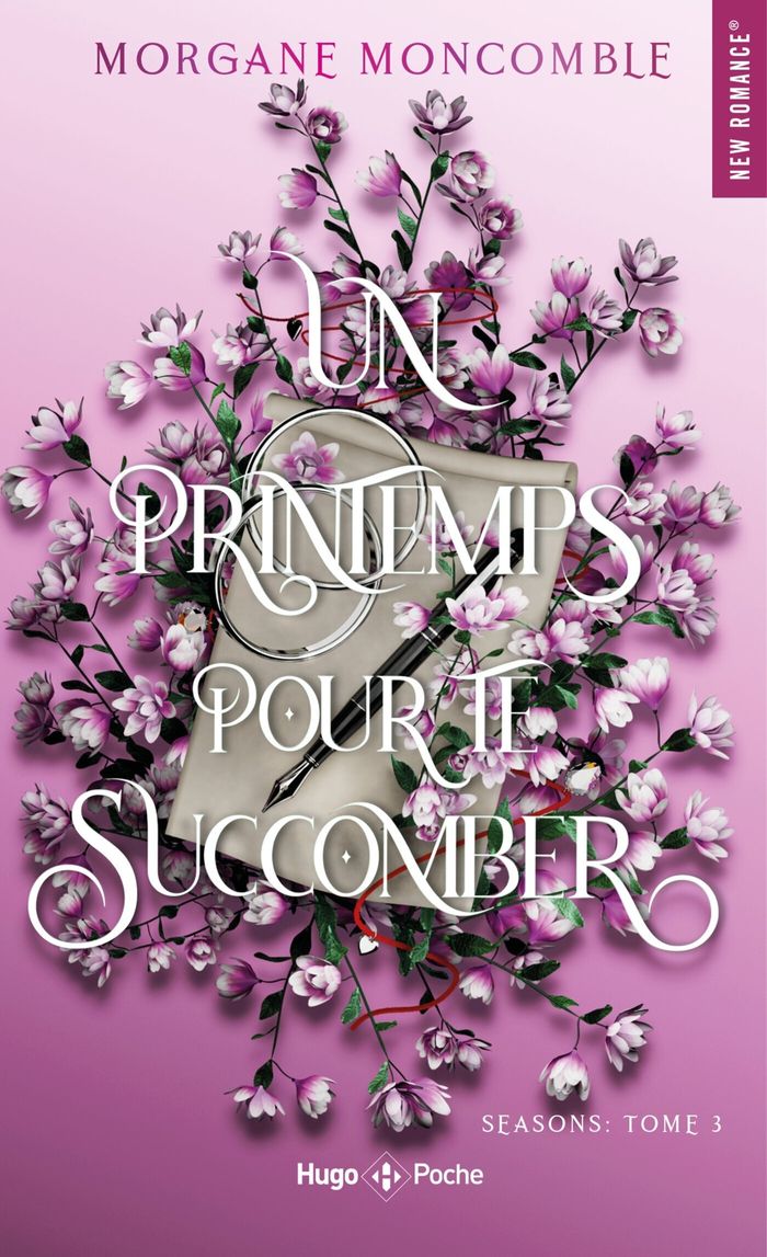 Couverture du livre « SEASONS - T03 - UN PRINTEMPS POUR TE SUCCOMBER - POCHE - SEASONS TOME 3 » de Morgane Moncomble, librairie Les Contes Infusés à Corte