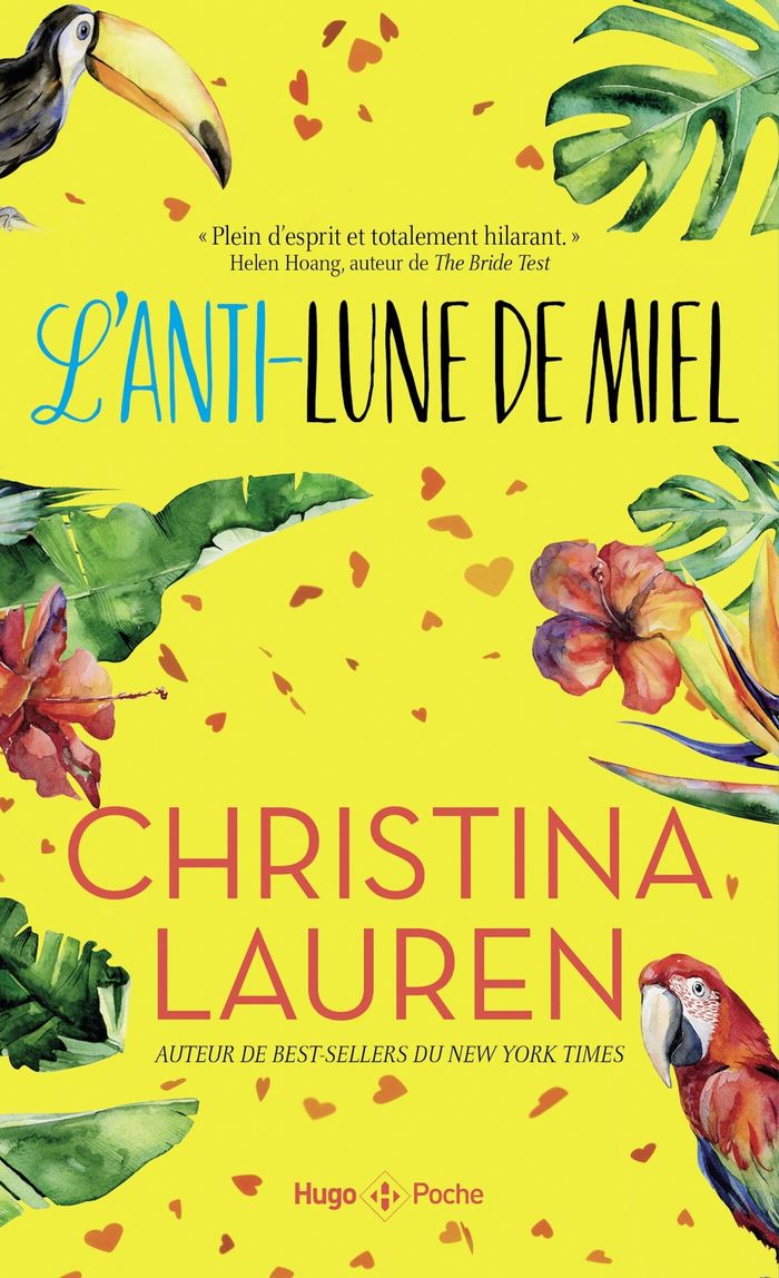 Couverture du livre « L'ANTI LUNE DE MIEL » de Christina Lauren, librairie Les Contes Infusés à Corte