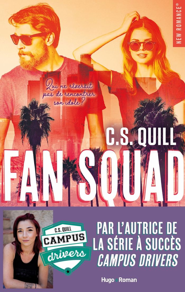 Couverture du livre « Fan squad » de C. S. Quill, librairie Les Contes Infusés à Corte