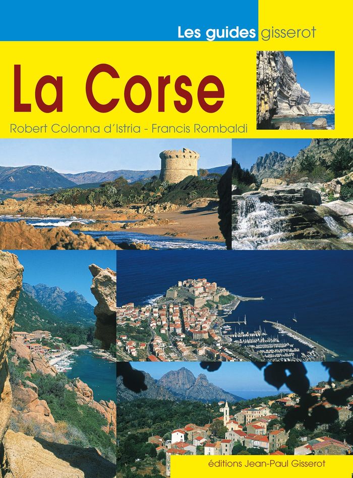 Couverture du livre « LA CORSE » de D'Istria Colonna, librairie Les Contes Infusés à Corte