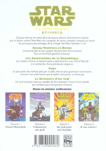 Quatrième de couverture de « STAR WARS - CLONE WARS EPISODES T03 - UN JEDI POUR UNE BATAILLE »