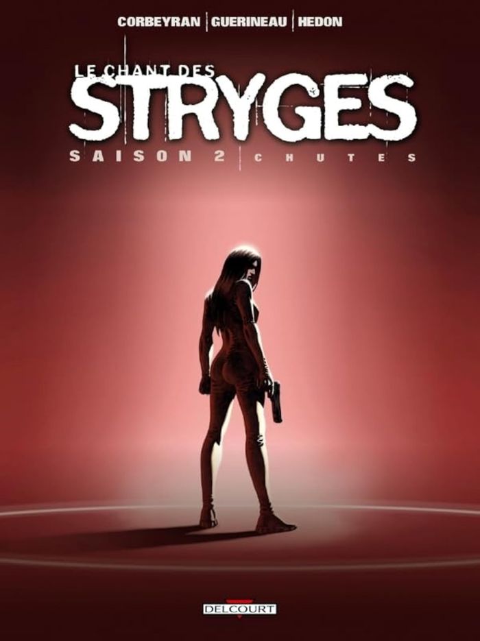 Couverture du livre « LE CHANT DES STRYGES SAISON 2 T12 - CHUTES - VOL12 », librairie Les Contes Infusés à Corte