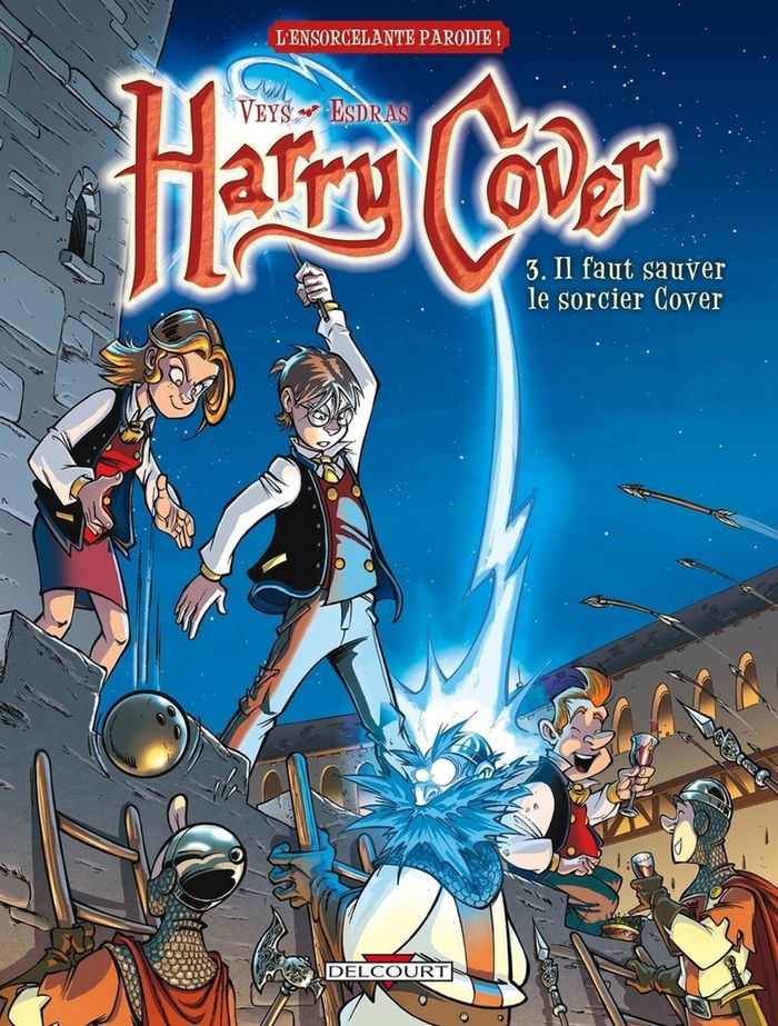 Couverture du livre « HARRY COVER T03 - IL FAUT SAUVER LE SORCIER COVER - VOL03 », librairie Les Contes Infusés à Corte